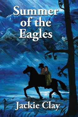 Summer of the Eagles by Jackie Clay